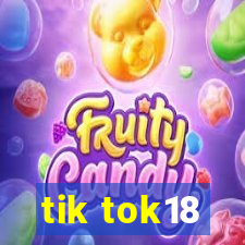 tik tok18